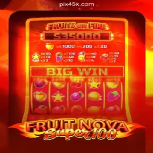 Explore the Exciting World of FruitNovaSuper100 on the 45X.com Platform